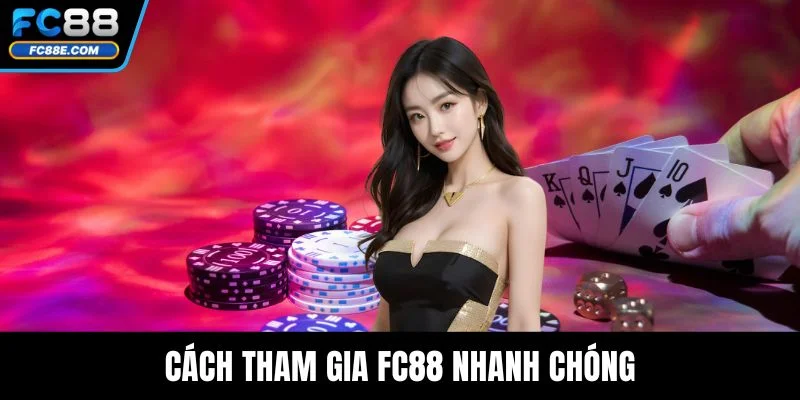 Trang chủ 10 Cách tham gia FC88 nhanh chóng